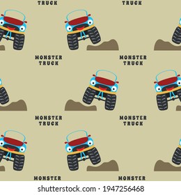 Seamless pattern vector of monster truck with cartoon style, Creative vector childish background for fabric textile, nursery background, baby clothes, poster, wrapping paper and other decoration.
