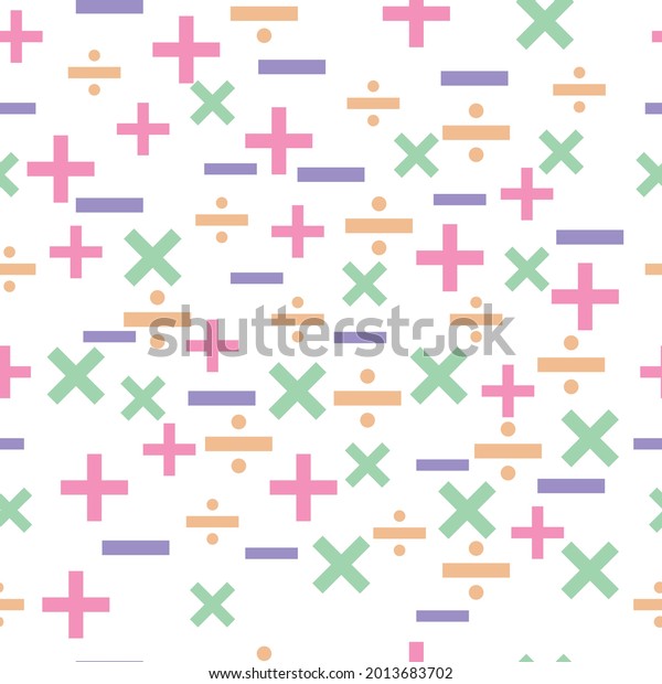 Seamless pattern vector.\
Plus, minus, multiply, divide in mathematics background. Vector\
illustration.