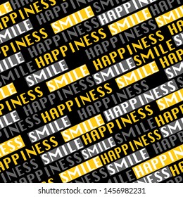 Seamless pattern vector Trendy diagonal line in wording “HAPPINESS and Smile” in yellow and grey design for fashion,fabric,web,wallpaper,wrapping, and all prints on black