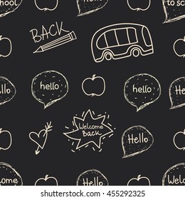 Seamless pattern. Welcome back to school. Elements of school symbols on a blackboard. School bus, apple and pencil. Speech cloud hello. Simple Sketch and doodle style. Vector illustration