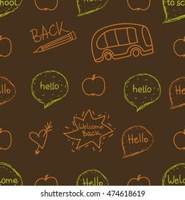 Seamless pattern. Welcome back to school. Elements of school symbols on a blackboard. School bus, apple and pencil. Speech cloud hello. Simple Sketch and doodle style. Vector illustration
