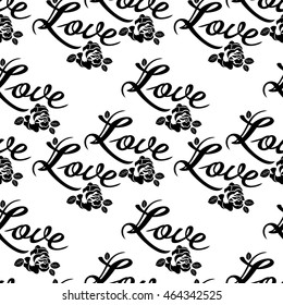 Seamless pattern with word "love" and roses silhouettes. Original custom hand lettering. Vector clip art.