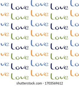 Seamless pattern with word love-vector illustration. The words multicolored on a bright background.