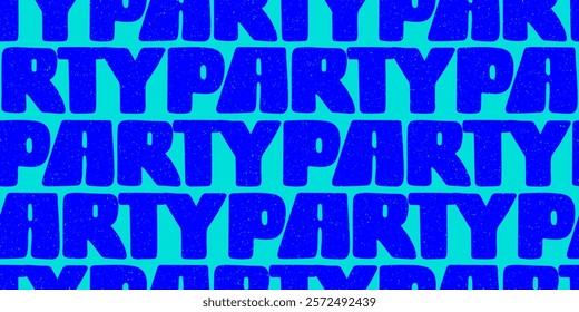 Seamless pattern with word Party and grainy texture. 90s style typography background with noise and large letters