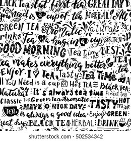 
Seamless pattern of words about tea. Inspirational quotes.Hand drawn illustration with hand lettering. Great for cafe, bars, tea ads, wallpaper, wrapping paper.