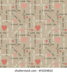 Seamless pattern with the words "I love you" and hearts. For wrapping paper, Wallpaper, background, postcard. Vector illustration.