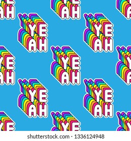 Seamless pattern with words “Yeah” isolated on blue background. Text patches vector wallpaper. Quirky funny cartoon comic style of 80-90s. 