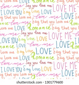 Seamless pattern of words Love. Freehand drawing.