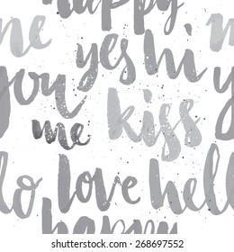 Seamless pattern words of welcome. Hi, yes, I love. Hand lettering. Calligraphy.