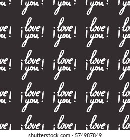 Seamless patterns with hand drawn lettering "Love you", brush calligraphy for Valentines Day and Wedding desing