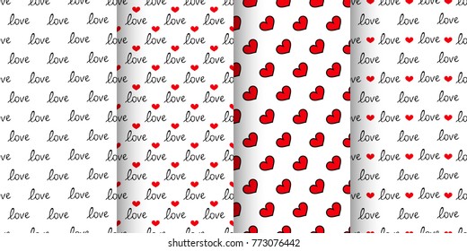 Seamless patterns with hearts. Collection of 4 patterns for St. Valentine's Day. Hand drawn text love. Romantic set with a white background. Vector illustration