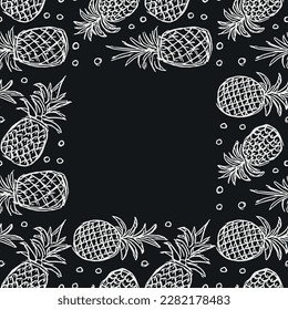 Seamless pineapple frame. Doodle vector with ananas. Vintage pineapple background