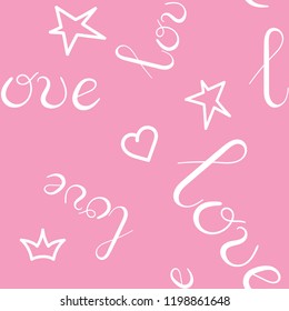 Seamless pink background with words "love". Hand lettering. Hearts, stars, crowns.Vector illustration. 