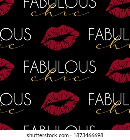 seamless repeating pattern, lips with fabulous chic lettering, vector illustration