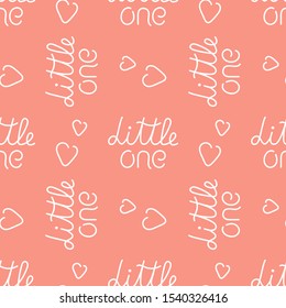 Seamless repeating pattern on a pink background with the inscription from the hand of the Little one. Can be used for baby cloth, paper and other surfaces