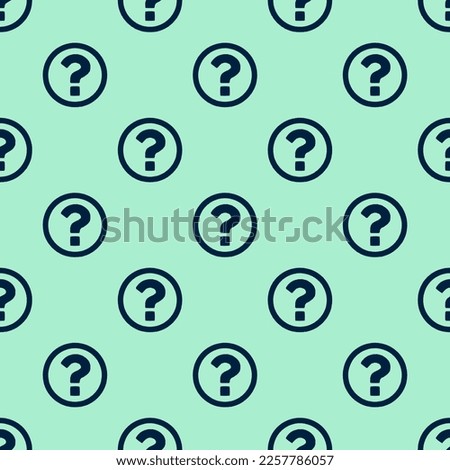 Seamless repeating tiling question circle o flat icon pattern of magic mint and oxford blue color. Background for advertisment.