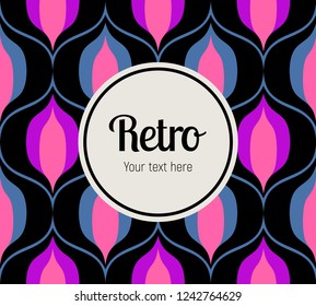 Seamless retro pattern in the style of the sixties. Art deco vintage wallpaper or fabric.