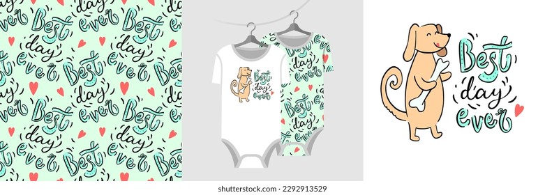 Seamless scribble pattern and illustration set - a sweet dog with text Best day ever. Cute design pajamas on a hanger. Baby clipart for tee prints, cards, apparel, room decor, fabric design, wrapping