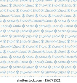 Seamless text pattern with snowflakes and handwriting words snow on beige backdrop