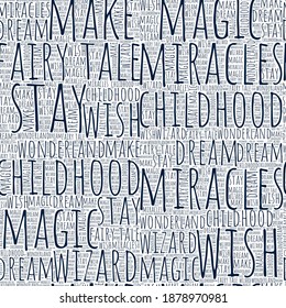 Seamless text pattern from the words magic, fairy land, magic, fairy tale, in blue color
