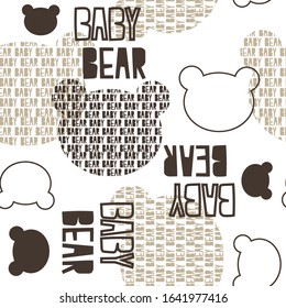 seamless texture bear head text baby bear, vector textile fabric print, wallpaper, wrapping paper