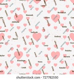 Seamless texture from famous woman's names. Valentines day. Girl name seamless vector.