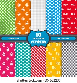 Seamless textures. H2O Water drop icons. Tear or Oil drop symbols. Endless patterns with circles, diagonal lines, chess cell. Vector