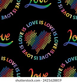 Seamless vector lgbt pattern with rainbow,and slogan. Gay pride flag colored illustration. Trendy stylish texture. Repeating colorful tile, artwork for print and textiles.
