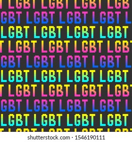 Seamless vector multicolor lgbt sign pattern. Trendy pixel typography background. For cover, wrapping, fabric, textile, web etc. 10 eps design.