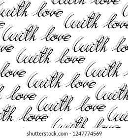 Seamless vector pattern. Black with shadow. Handwritten text. With love. On a white background