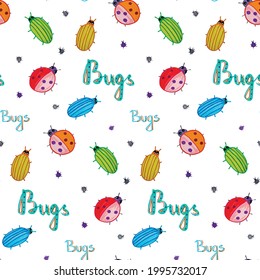 Seamless vector pattern with hand drawn funny bright bugs in chidish cartoon style