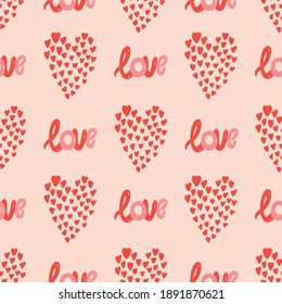 Seamless vector pattern with hearts, lettering. Love background for Valentine's day. Seamless bright romantic design for fabric or wrap paper.