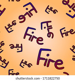 Seamless vector pattern illustration on an orange background with inscriptions. For use in fashion shirts, dresses, clothes, prints, posters, graphics, fabrics, umbrellas and others. The word fire.