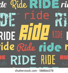 Seamless vector pattern with word RIDE, flat design