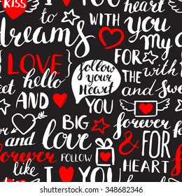 Seamless vector vintage pattern. Hand drawing elements. Brush stroke with rough edges. Love. Valentines Day. Calligraphy. Ink. Lettering. Sketch. Black background.