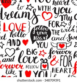 Seamless vector vintage pattern. Hand drawing elements. Brush stroke with rough edges. Love. Valentines Day. Calligraphy. Ink. Lettering. Sketch. Handwritten inscriptions.