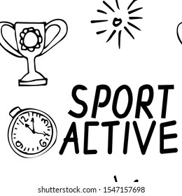 Seamless white background, salute stars and winner cup, clock and text , active sport ". Sports design. Vector illustration for fabric, paper, postcards.