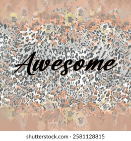 Seamless writing pattern with hand drawn art abstract flower and leopard skin background elements in pink, black and orange colors. Lettering and leopard skin wallpaper vector design