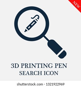 search 3d printing pen icon. Editable search 3d printing pen icon for web or mobile.