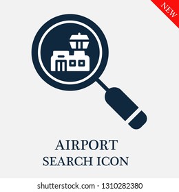 search Airport icon. Editable search Airport icon for web or mobile.