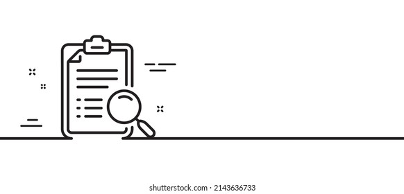 Icono de línea de análisis de búsqueda. Buscar el signo del documento. Magnify glass. Fondo mínimo de la ilustración de línea. Banner de patrón de icono de línea de análisis de búsqueda. Concepto de plantilla web blanca. Vector