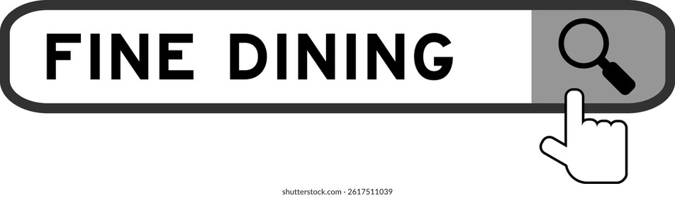 Search banner in word fine dining with hand over magnifier icon on white background