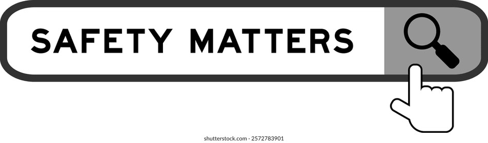 Search banner in word safety matters with hand over magnifier icon on white background