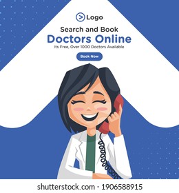 Search and book doctors online banner design. Lady doctor is talking on the phone. Vector graphic illustration.