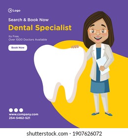 Search and book now dental specialist banner design. Female dentist is standing with a tooth. Vector graphic illustration. 