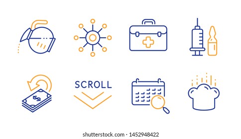 Search calendar, First aid and Coffee pot line icons set. Multichannel, Cashback and Scroll down signs. Medical vaccination, Cooking hat symbols. Find date, Medicine kit. Business set. Vector
