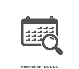 Search calendar icon. Find date sign. Magnify glass. Quality design element. Classic style icon. Vector