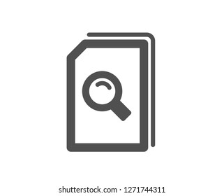 Search Documents icon. File with Magnifying glass sign. Paper page concept symbol. Quality design element. Classic style icon. Vector