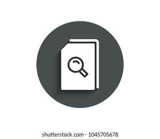 Search Documents simple icon. File with Magnifying glass sign. Paper page concept symbol. Circle flat button with shadow. Vector