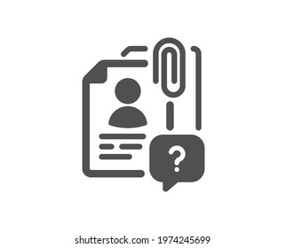 Search employee icon. Interview candidate sign. Question mark symbol. Quality design element. Flat style search employee icon. Editable stroke. Vector